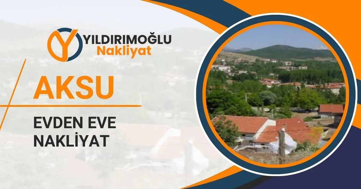 Aksu Evden Eve Nakliyat